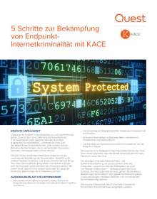 5 Schritte zur Bekämpfung von Endpunkt- Internetkriminalität mit KACE