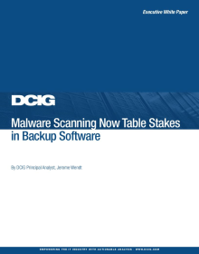 DCIG Report Malware Scanning Now Table Stakes In Backup Software