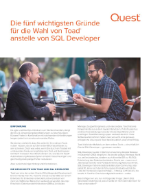 Die fünf wichtigsten Gründe für die Wahl von Toad® anstelle von SQL Developer