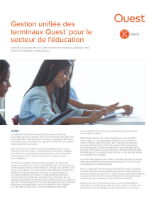 Gestion unifiée des terminaux Quest® pour le secteur de l’éducation 