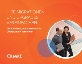 Ihre Migrationen und Upgrades vereinfachen Teil 1: Risiken, Ausfallzeiten und Überstunden ...