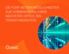 Die fünf besten Möglichkeiten zur Vorbereitung Ihrer nächsten Office 365-Tenant-Migration