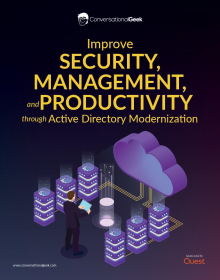 Improve security, management and productivity through Active Directory modernization