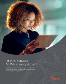 Ist Ihre aktuelle  MDM-Lösung sicher?