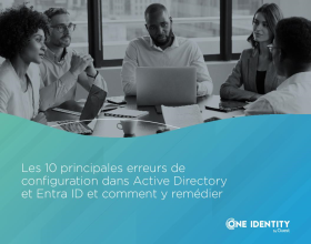 Les 10 principales erreurs de configuration dans AD