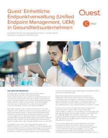 Quest® Einheitliche Endpunktverwaltung (Unified Endpoint Management, UEM) in Gesundheitsunternehmen 