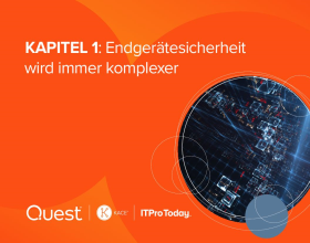 Quest UEM, Kapitel 1: Endgerätesicherheit wird immer komplexer