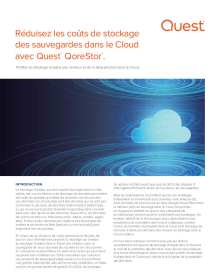 Réduisez les coûts de stockage des sauvegardes dans le Cloud avec Quest ® QoreStor®