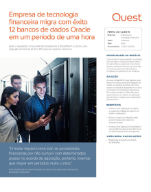 Empresa de tecnologia  financeira migra com êxito  12 bancos de dados Oracle  em um período de uma hora