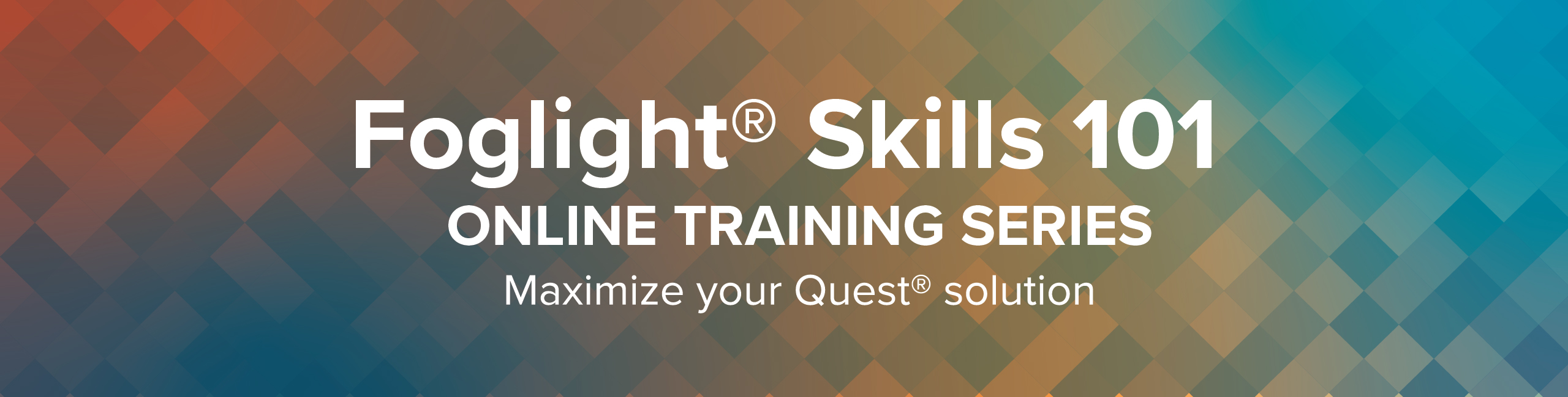 Foglight Skills 101 : On Demand