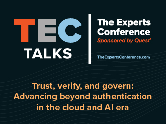 TEC Talk: Trust, Verify, and Govern: Advancing Beyond Authentication in the Cloud and AI Era 